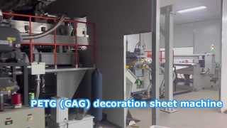 สายการผลิตแผ่นตกแต่ง PETG (GAG)
